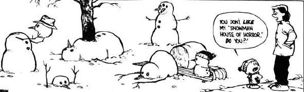 Snögubbar i olika bizzarra ställningar.