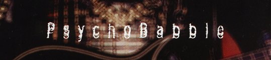 Psycho Babble