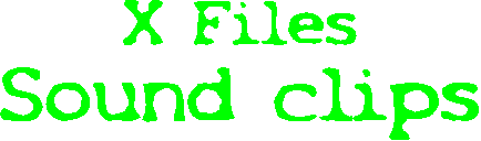X Files Sounds