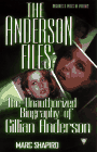 The Unauthorized Biography of Gillian Anderson