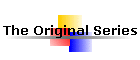 The Original Series