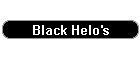 Black Helo's