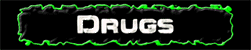 drugs