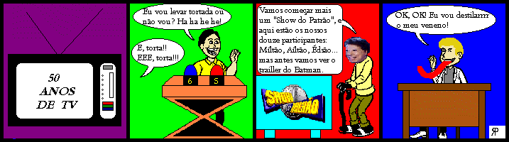 100 anos de msica, 50 de TV, 500 de Brasil. Q babaquice!!!!!!