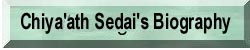 Chiya'ath Sedai's Biography