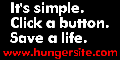 Click here to save a life: www.thehungersite.com