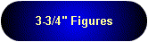 3-3/4" Figures