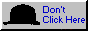 [Don't click
               here!]