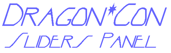 Dragon*Con Sliders Panel