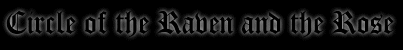 Circle of the Raven and the Rose
