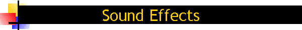 Sound Effects