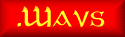 Wavs for YChat! WooHoo!