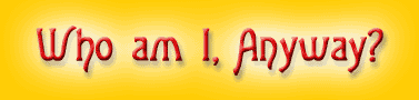 Who am I?  Author info you didn't need to know!