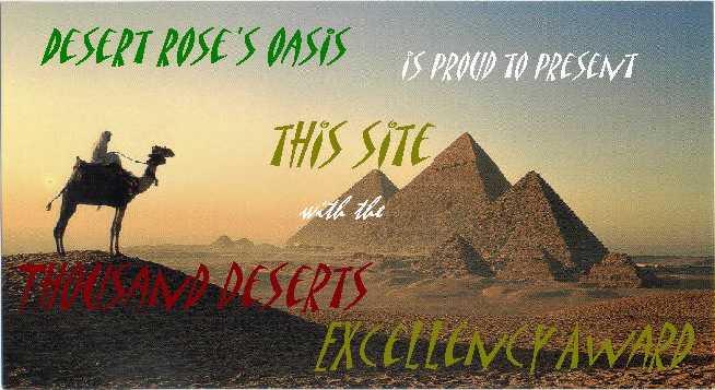 Thanks, Moonchild! Go to The Oasis of Desert Rose