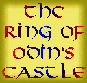The Ring
of Odin's Castle Left