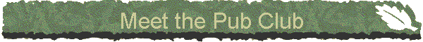 Meet the Pub Club