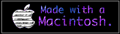 Proudly made with a Mac!