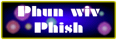 phun wiv phish snazzy logo