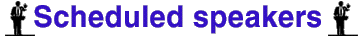 scheduled speakers.GIF (1038 bytes)
