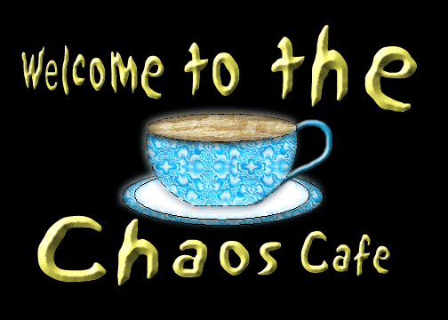 Welcome to Chaos Cafe