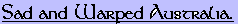 /user/Sad_and_Warped_link.gif