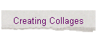 Creating Collages