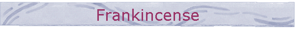 Frankincense