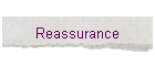 Reassurance