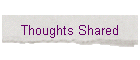 Thoughts Shared