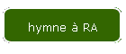 hymne  RA