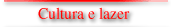 Cultura e lazer