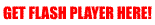 Get Flash Player here