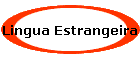 Lingua Estrangeira