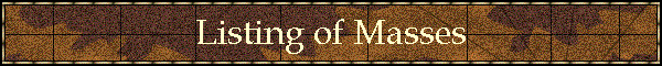 Listing of Masses