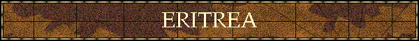 ERITREA
