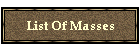 List Of Masses