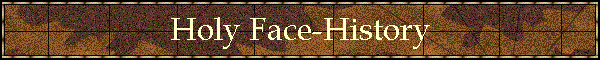 Holy Face-History