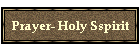 Prayer- Holy Spirit