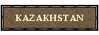 KAZAKHSTAN