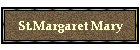 St. Margaret Mary