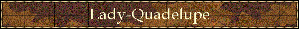 Lady-Quadalupe