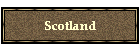 Scotland