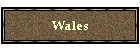 Wales