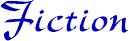 Fiction