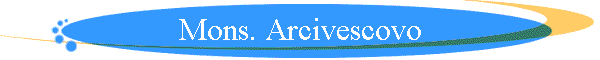Mons. Arcivescovo