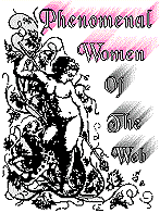 Official Seal
        Of The Phenomenal Women Of The Web - Webring