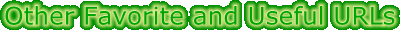 Our Favorite and Useful Links