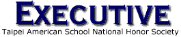 Taipei American School National Honor Society -- Executive