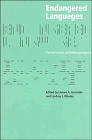 Endangered Languages: Language Loss and Community Response
