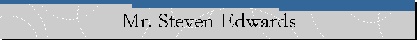 Mr. Steven Edwards